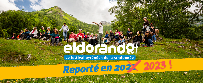 Festival Eldorando 2022 reporté en 2023 Festival Eldorando 2022 reporté en 2023